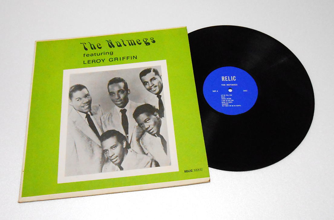 Relic 5002 - The Nutmegs Featuring Leroy Griffin 