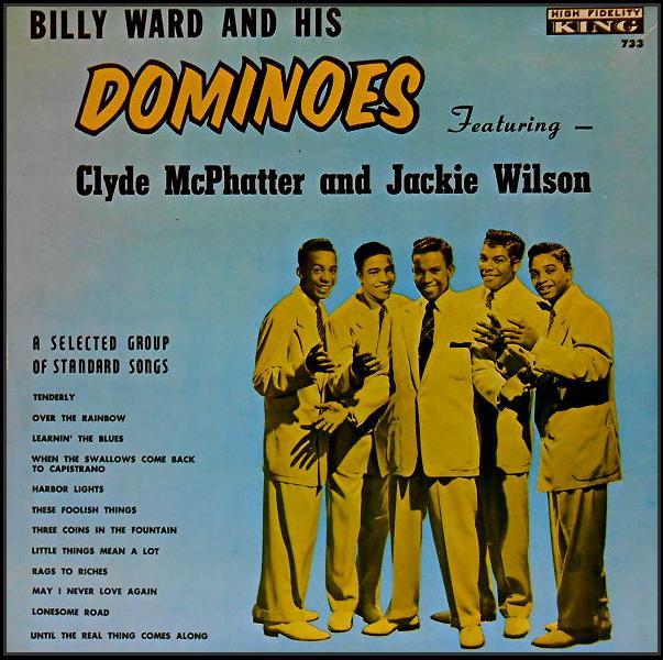 733 - Billy Ward and His Dominoes, Featuring Clyde McPhatter and Jackie Wilson