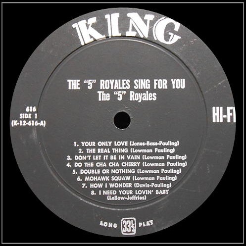 King 616 - The 5 Royales Sing For You Side 1