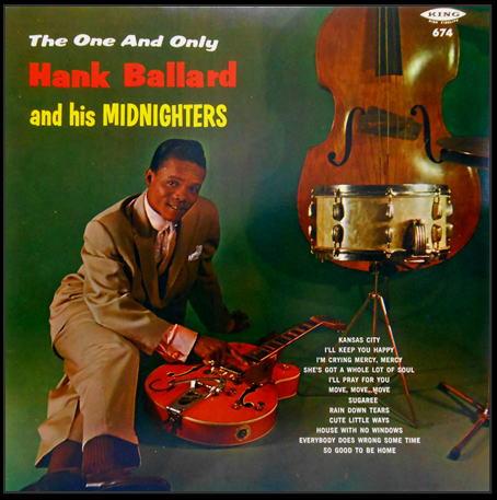 674 - The One and Only Hank Ballard and His Midnighters